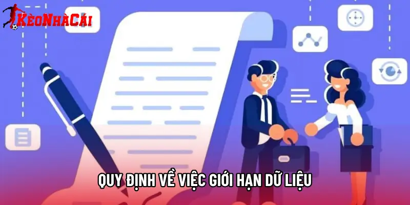 Quy định về việc giới hạn dữ liệu