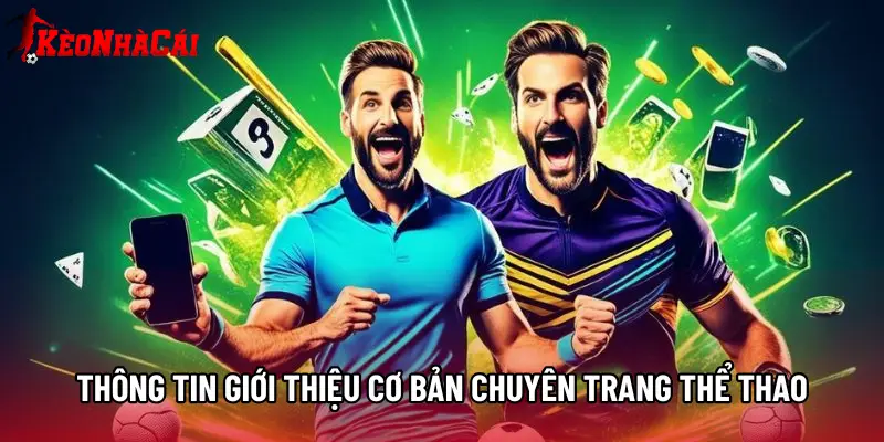 Thông tin giới thiệu cơ bản chuyên trang thể thao